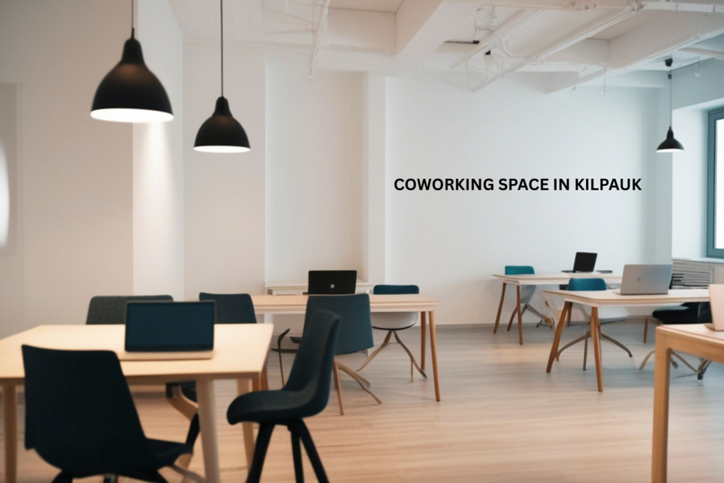 Coworking Space in Kilpauk Vsion