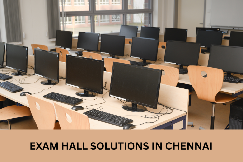 EXAM-HALL-SOLUTIONS-IN-CHENNAI