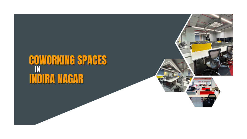 Coworking Spaces in Indira Nagar VSion