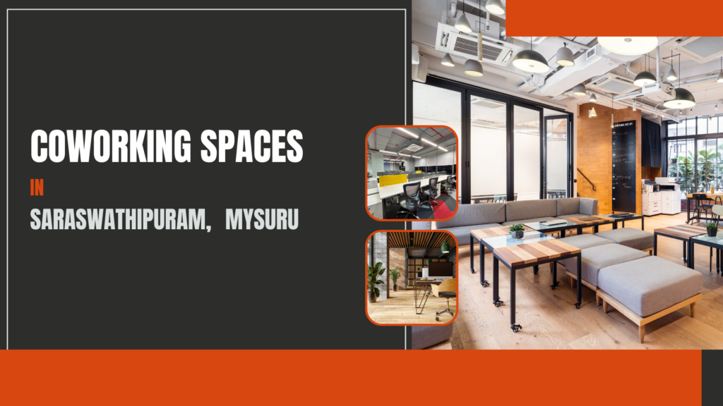 Coworking Spaces in Saraswathipuram, Mysuru