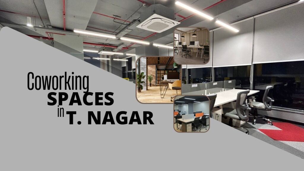 Coworking Spaces in T. Nagar VSion