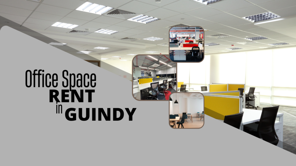 Office Space for Rent in Guindy