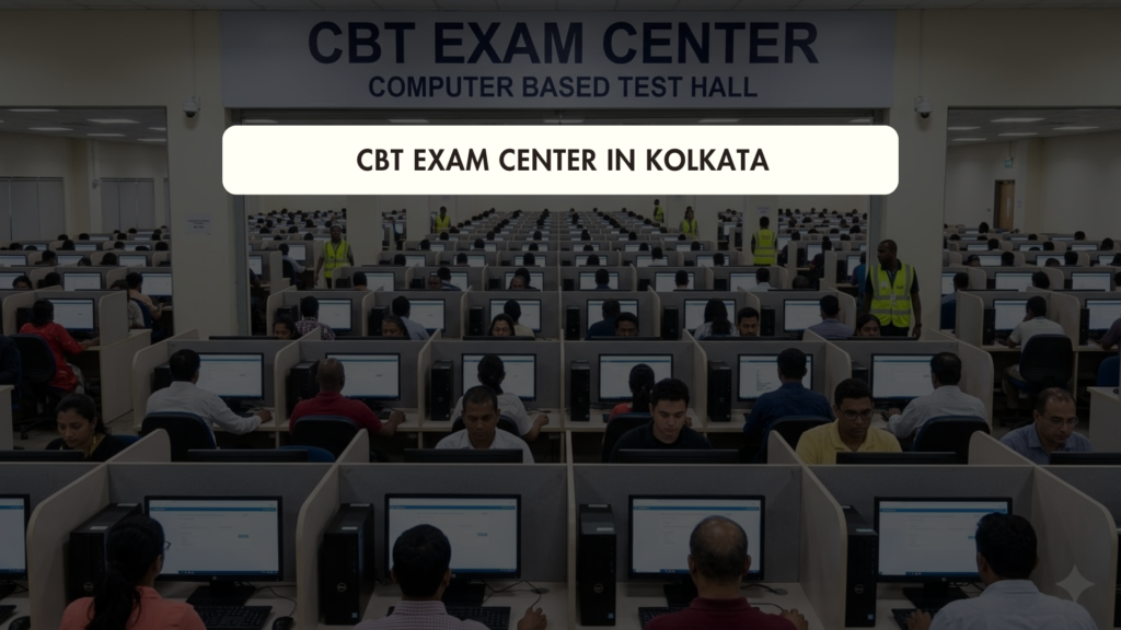 CBT Exam Center in Kolkata