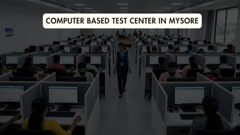 Computer Based Test Center in Mysore