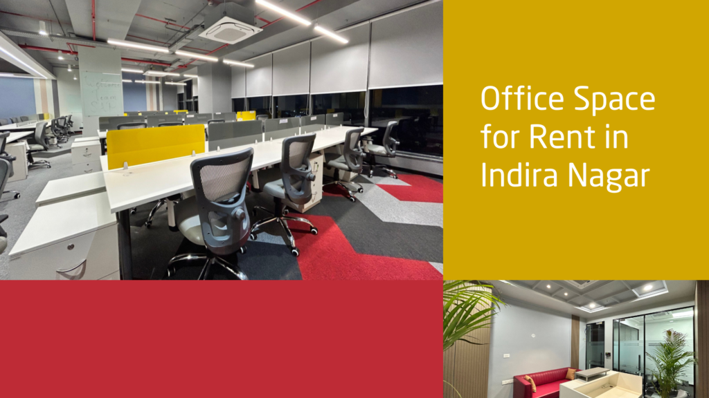Office Space for Rent in Indira Nagar VSion