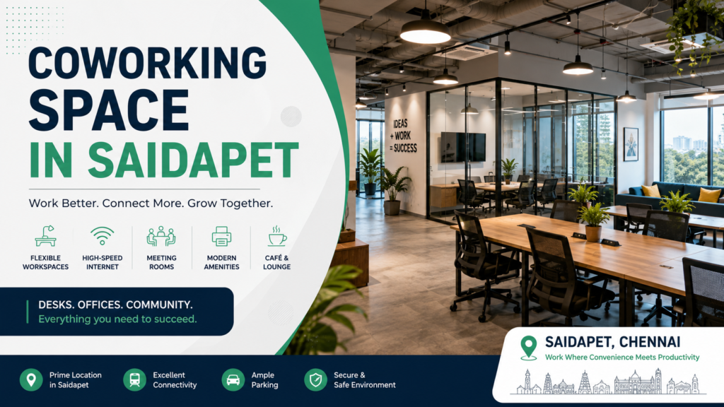 Coworking Space in Saidapet