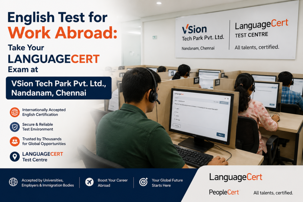 English Test for Work Abroad Take Your LANGUAGECERT Exam at VSion Tech Park Pvt Ltd Nandanam